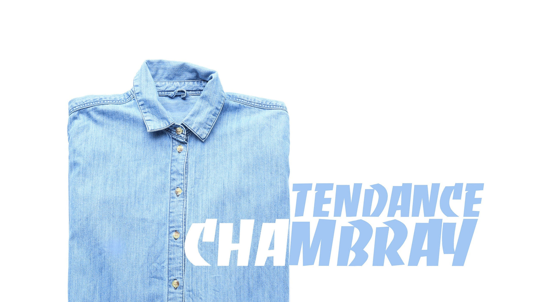 Tissu Chambray : le classique indémodable et tendance depuis toujours - tissuspipi.com