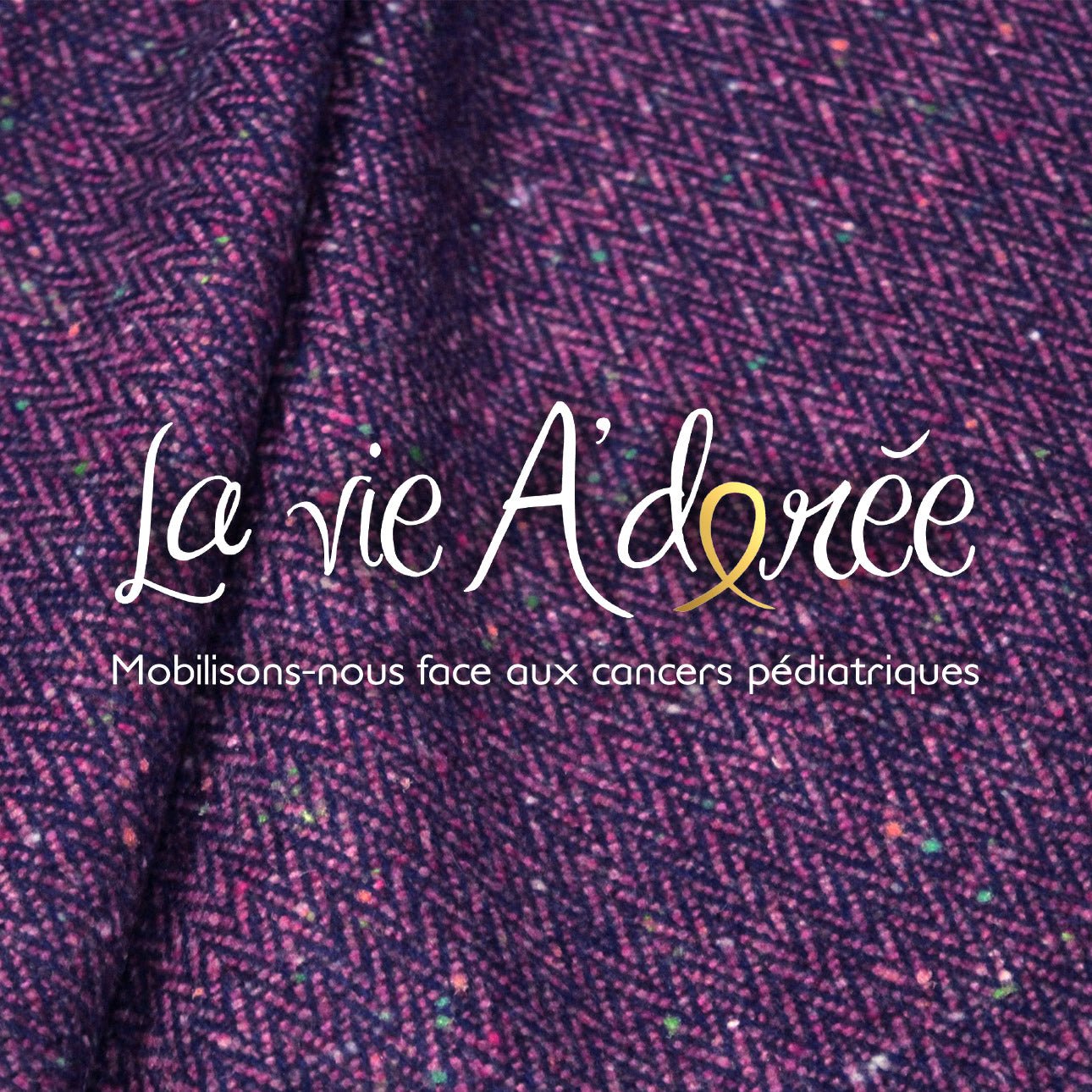 Sélection des tissus "La Vie Adorée" en soutien aux enfants atteints de cancer - tissuspipi.com