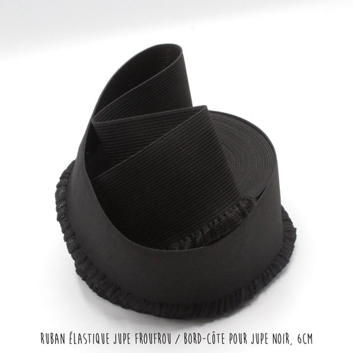 Ruban élastique jupe froufrou - Bord - côte pour jupe noir, 6cm - tissuspipi.com